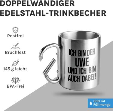 Я Уве, і я теж Персоналізована кружка з нержавіючої сталі з карабіном Ідея подарунка 330 мл Кружка Для кемпінгу Ключки Срібний