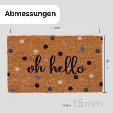 Килимок для дверей Entrando з кокосового волокна 40x60 см - 20 стильних дизайнів - для зовнішнього використання, міцний, нековзний - ідеально підходить для закритих вхідних дверей (крапки та Oh Hello) Oh Hello 40 x 60 см