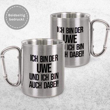 Я Уве, і я теж Персоналізована кружка з нержавіючої сталі з карабіном Ідея подарунка 330 мл Кружка Для кемпінгу Ключки Срібний