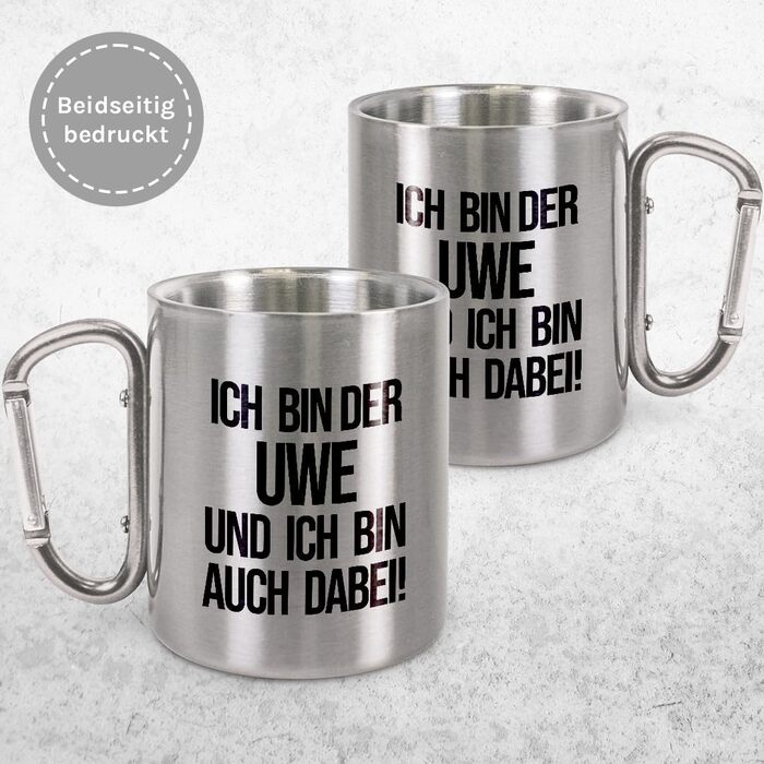Я Уве, і я теж Персоналізована кружка з нержавіючої сталі з карабіном Ідея подарунка 330 мл Кружка Для кемпінгу Ключки Срібний